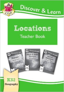 KS2 GEOGRAPHY DISCOVER   LEARN: LOCATIONS - EUROPE, UK AND AMERICAS TEACHER BOOK