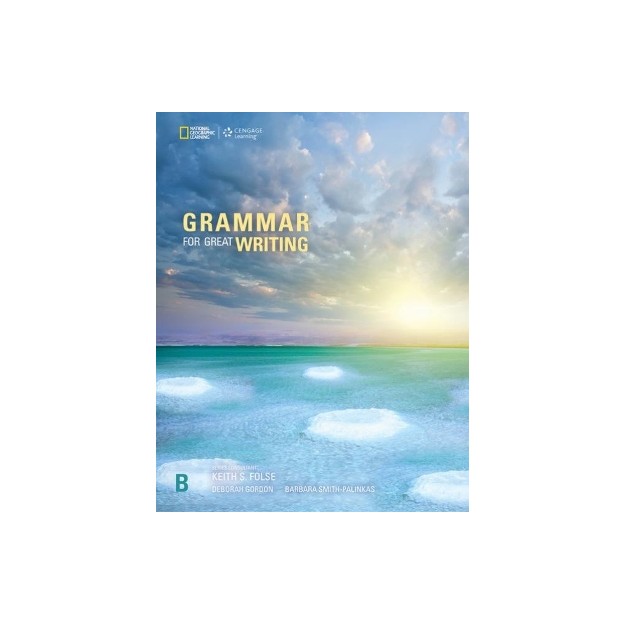 GRAMMAR FOR GREAT WRITING B SB