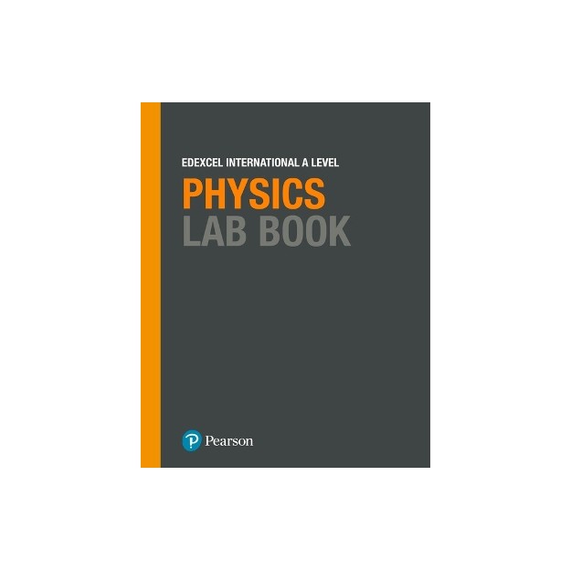 EDEXCEL INTERNATIONAL ADVANCED (IAL) LEVEL LAB BOOK SB PHYSICS