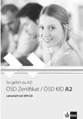 SO GEHTS ZU OSD ZERTIFIKAT / OSD KID A2 LEHRERHEFT ( + MP3 PACK)