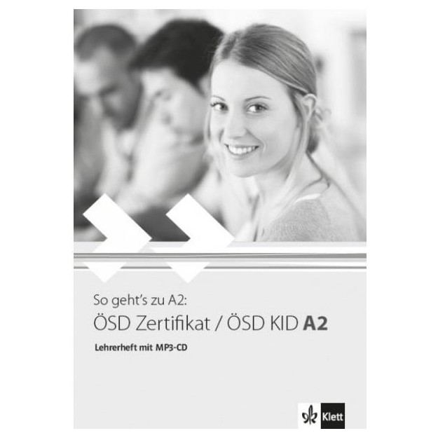 SO GEHTS ZU OSD ZERTIFIKAT / OSD KID A2 LEHRERHEFT ( + MP3 PACK)