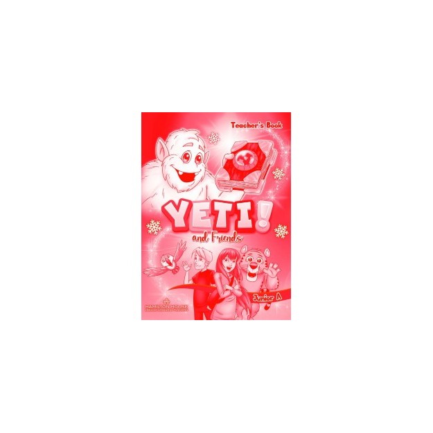 YETI AND FRIENDS JUNIOR A TCHRS