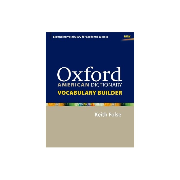 OXFORD AMERICAN DICTIONARY VOCABULARY BUILDER N/E PB