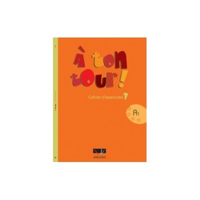 A TON TOUR 1 A1 CAHIER