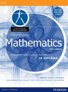 PEARSON BACCALAUREATE : IB MATHEMATICS 2012 EDITION (HIGHER LEVEL) (+ E-BOOK) IB DIPLOMA PB