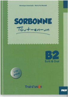 SORBONNE TOUT-EN-UN B2 ECRIT   ORAL PROFESSEUR (+ CD)
