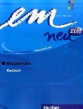 EM NEU 2008 BRUECKENKURS KURSBUCH