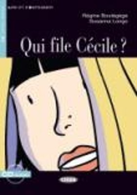 LES 2: QUI FILE CECILE? (+ CD)