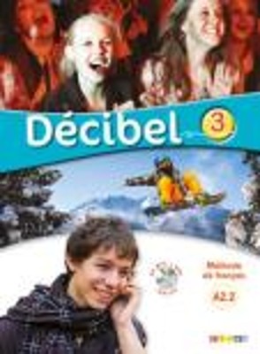 DECIBEL 3 A2.2 METHODE (+ CD + DVD)