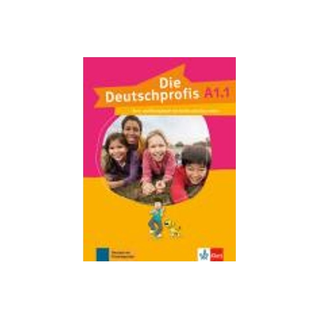 DIE DEUTSCHPROFIS A1.1 KURS - UND UBUNGSBUCH