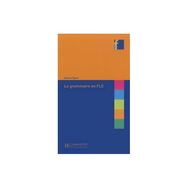 COLLECTION F : LA GRAMMAIRE EN FLE