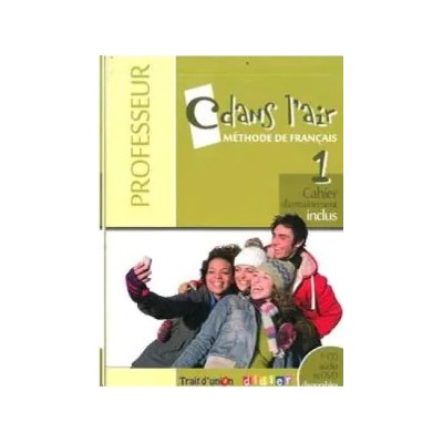 C DANS L AIR 1 PROFESSEUR
