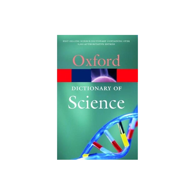 OXFORD DICTIONARIES : SCIENCE * PB B
