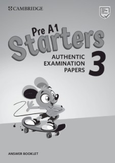 CAMBRIDGE YOUNG LEARNERS ENGLISH TESTS STARTERS 3 ANSWER BOOK (FOR REVISED EXAM FROM 2018)