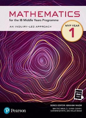 MATHEMATICS FOR THE IB MIDDLE YEARS PROGRAMME MYP YEAR 1 N/E