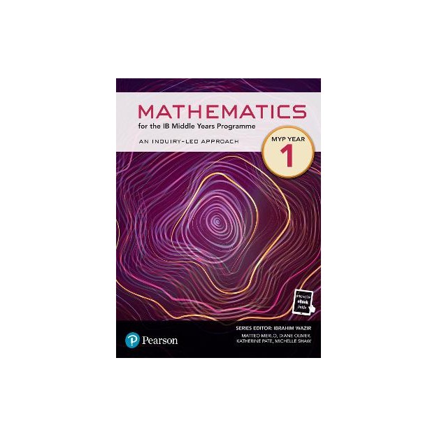 MATHEMATICS FOR THE IB MIDDLE YEARS PROGRAMME MYP YEAR 1 N/E