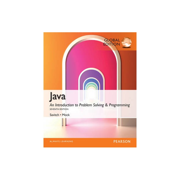 JAVA AN INTRODUCTION TO PROBLEM SOLVING AND PROGRAMMING 7TH ED PB