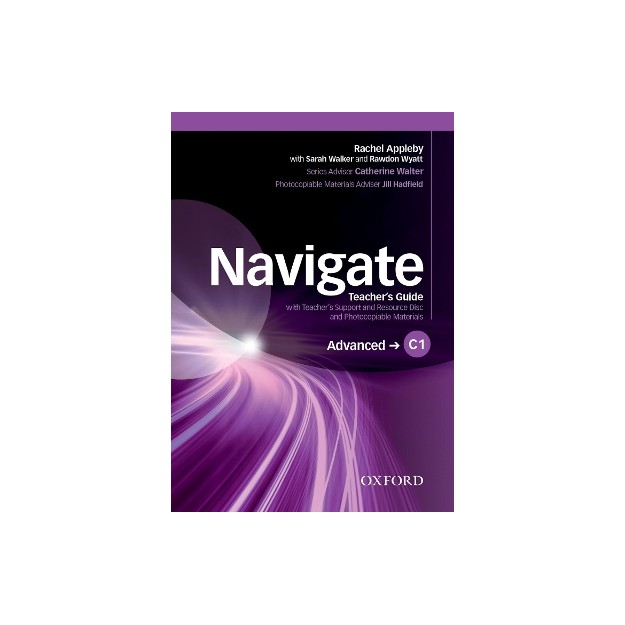 NAVIGATE C1 ADVANCED TCHRS (+ TCHRS RESOURCES DISC)