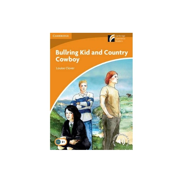 CAMBRIDGE DISCOVERY READERS 4: BULLRING KID AND COUNTRY COWBOY B1 (+ DOWNLOADABLE AUDIO) PB