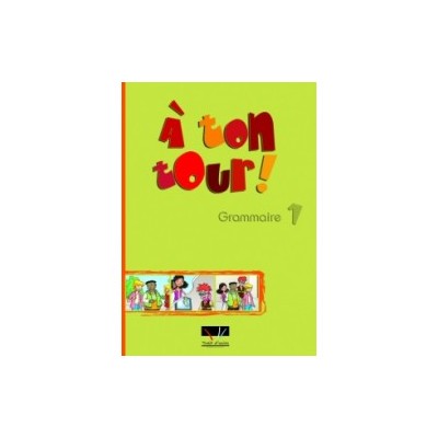 A TON TOUR 1 A1 GRAMMAIRE