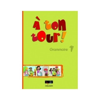 A TON TOUR 1 A1 GRAMMAIRE