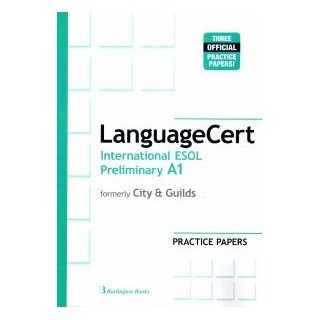 LANGUAGECERT INTERNATIONAL ESOL PRELIMINARY A1 PRACTICE TESTS SB (FORMELY CITY   GUILDS)