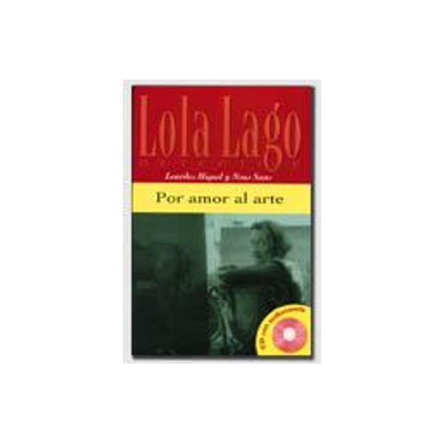 LOLA LAGO 1: POR AMOR AL ARTE (+ CD)