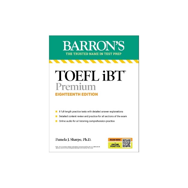 TOEFL IBT PREMIUM WITH 8 ONLINE PRACTICE TESTS + ONLINE AUDIO, EIGHTEENTH EDITION