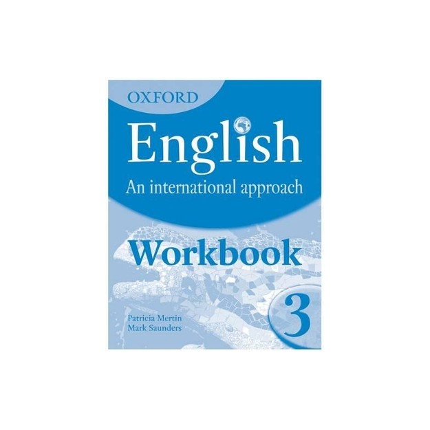 OXFORD ENGLISH: AN INTERNATIONAL APPROACH 3 WB