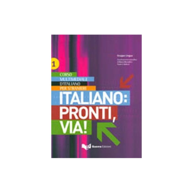 ITALIANO : PRONTI, VIA! 1 STUDENTE