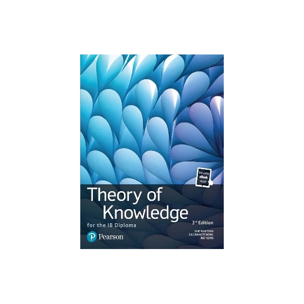 PEARSON THEORY OF KNOWLEDGE FOR THE IB DIPLOMA 3RD ED