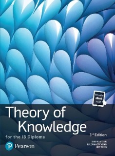 PEARSON THEORY OF KNOWLEDGE FOR THE IB DIPLOMA 3RD ED
