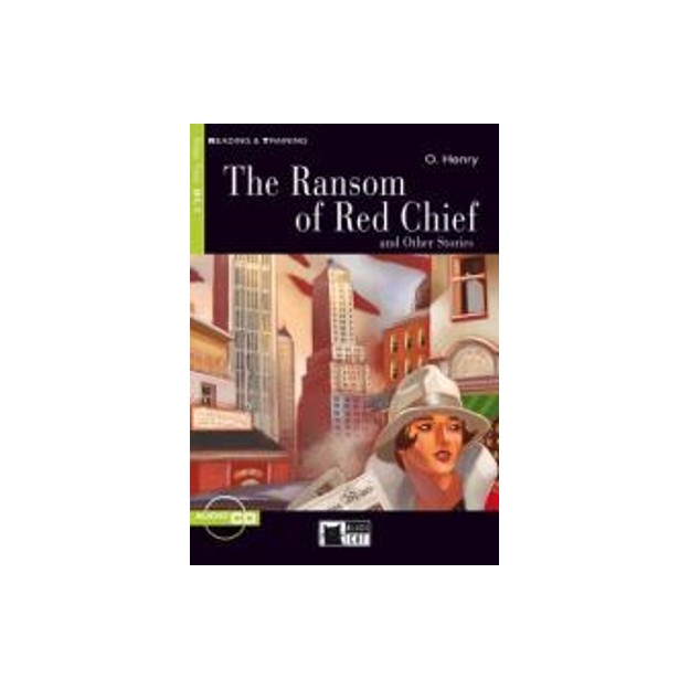 R T. 2: THE RANSOM OF RED CHIEF AND OTHER STORIES B1.1 (+ AUDIO CD-ROM)