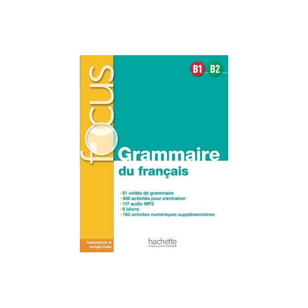 FOCUS GRAMMAIRE DU FRANCAIS (+AUDIO TELECHARGEABLE) B1-B2