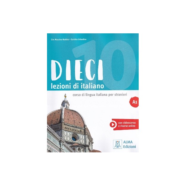 DIECI LEZIONI DI ITALIANO A1 LIBRO COR VIDEOCORSO E RISORSE ONLINE