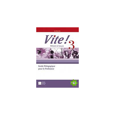 VITE 3 GUIDE PEDAGOGIQUE (+ CD)
