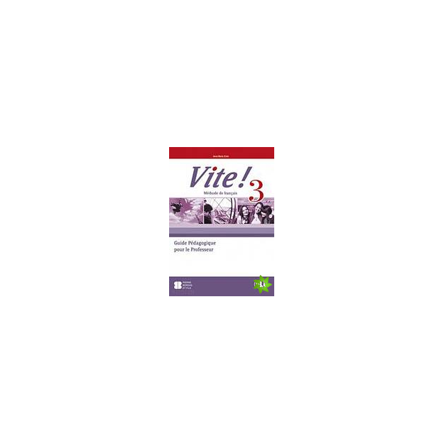 VITE 3 GUIDE PEDAGOGIQUE (+ CD)