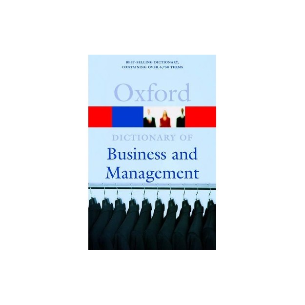 OXFORD DICTIONARIES : BUSINESS   MANAGEMENT *  PB B