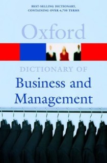 OXFORD DICTIONARIES : BUSINESS   MANAGEMENT *  PB B