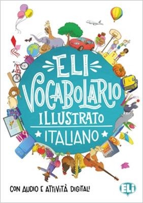 VOCABULARIO ILLUSTRATO ITALIANO CON AUDIO E ATTIVITA DIGITAL