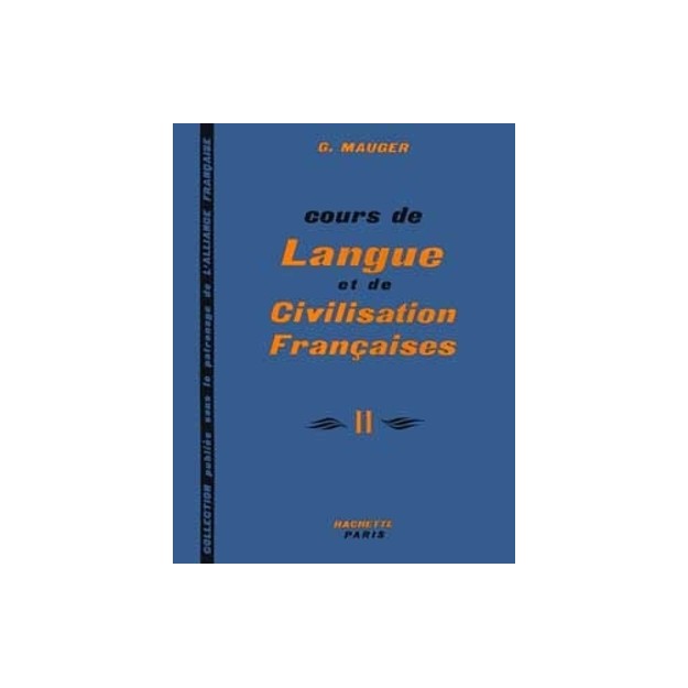 COURS DE LANGUE ET DE CIVILISATION FRANCAISES 2