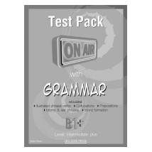 ON AIR WITH GRAMMAR B1+ INTERMEDIATE PLUS TEST