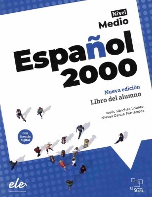 ESPANOL 2000 MEDIO NUEVA EDICION 2024 ALUMNO