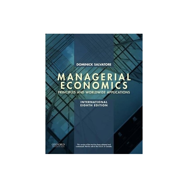 MANAGERIAL ECONOMICS IN A GLOBAL ECONOMY