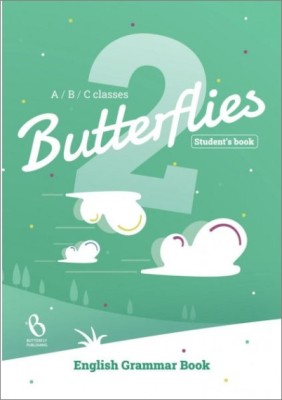 BUTTERFLIES 2 GRAMMAR A/B/C CLASSES