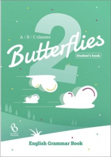 BUTTERFLIES 2 GRAMMAR A/B/C CLASSES