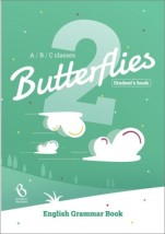 BUTTERFLIES 2 GRAMMAR A/B/C CLASSES