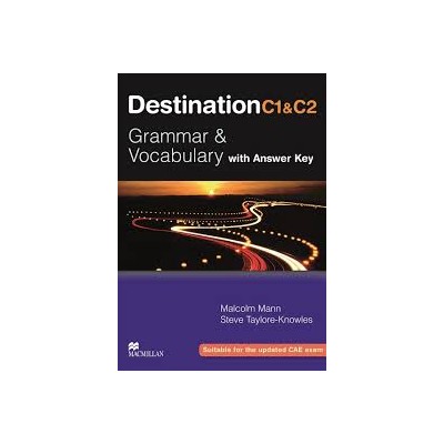 DESTINATION GRAMMAR   VOCABULARY C1 + C2 SB (+ KEY) N/E