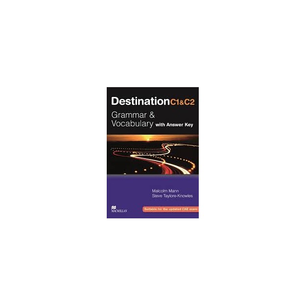 DESTINATION GRAMMAR   VOCABULARY C1 + C2 SB (+ KEY) N/E
