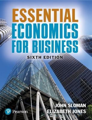 ESSENTIAL ECONOMICS FOR BUSINESS 6TH ED